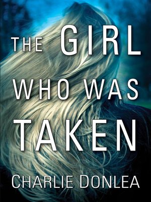 cover image of The Girl Who Was Taken